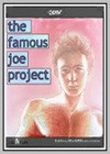 Famous Joe Project (The)